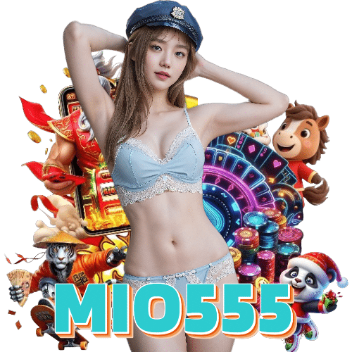 mio555 สล็อตออนไลน์